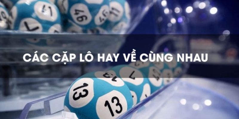 Khái niệm về các cặp số hay về cùng với nhau